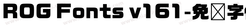 ROG Fonts v161字体转换